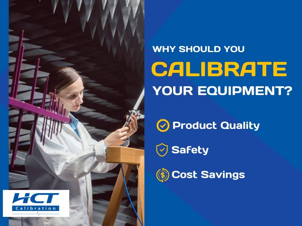 why should you calibrate your equipment
